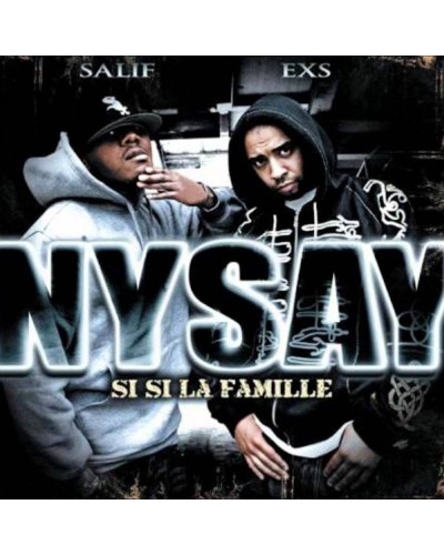 NYSAY  "SI SI LA FAMILLE"