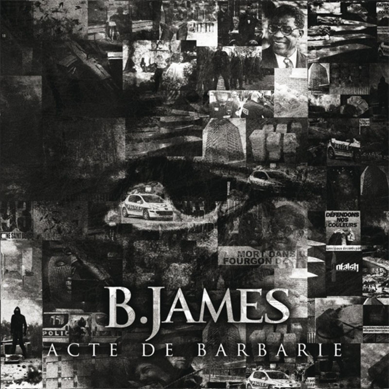 B.JAMES  "ACTE DE BARBARIE"