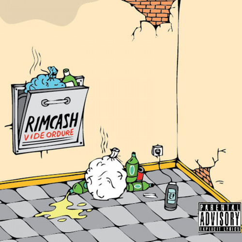 RIMCASH  "VIE D'ORDURE"