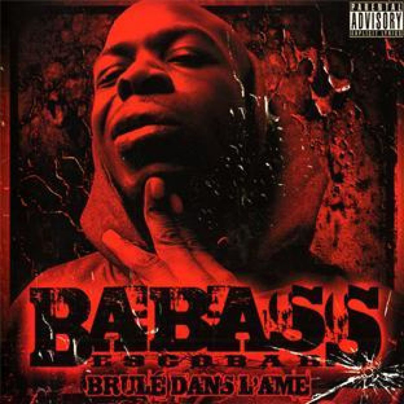 BABASS  "BRULÉ DANS L'ÂME"