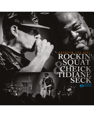 ROCKIN SQUAT & CHEICK TIDIANE SECK  "ASSASSIN LIVE BAND"