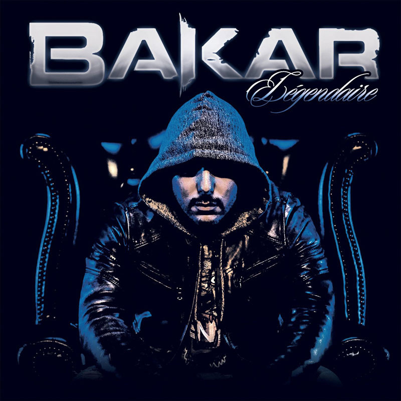 BAKAR  "LÉGENDAIRE"