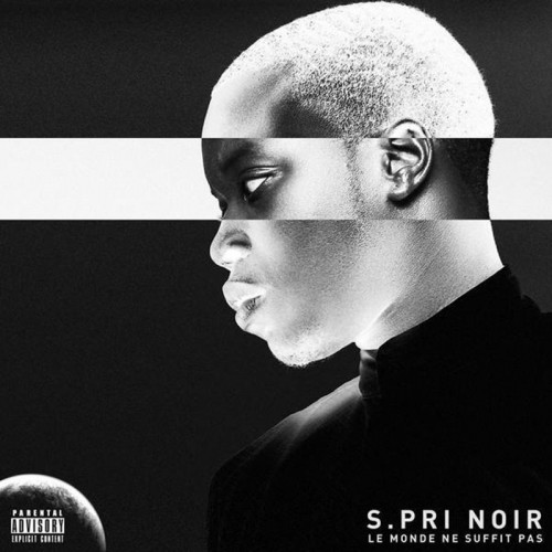 S.PRI NOIR  "LE MONDE NE SUFFIT PAS"