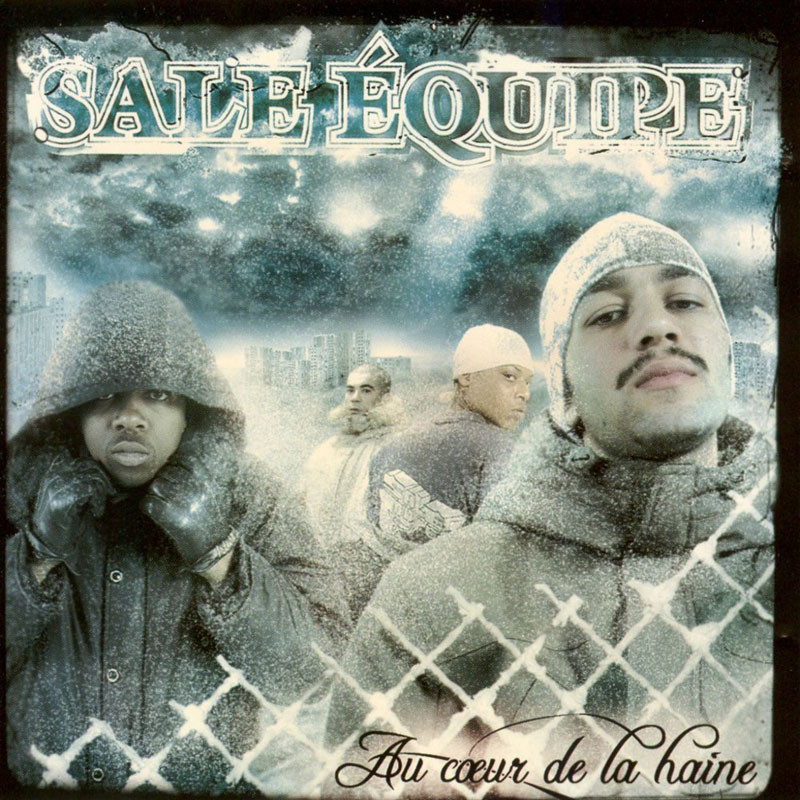 SALE EQUIPE  "AU COEUR DE LA HAINE