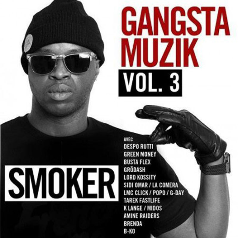SMOKER  "GANGSTA MUSIK VOL.3"