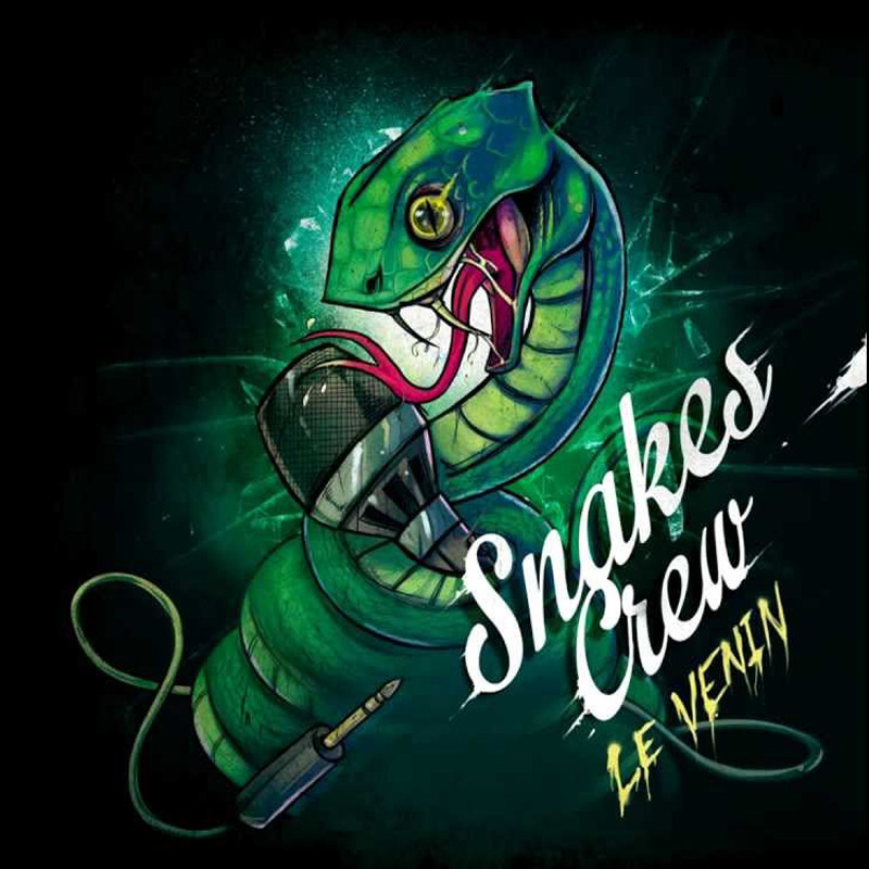 SNAKES CREW  "LE VENIN"