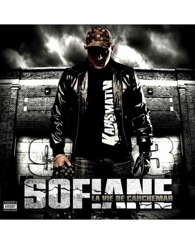 SOFIANE  "LA VIE DE CAUCHEMAR"