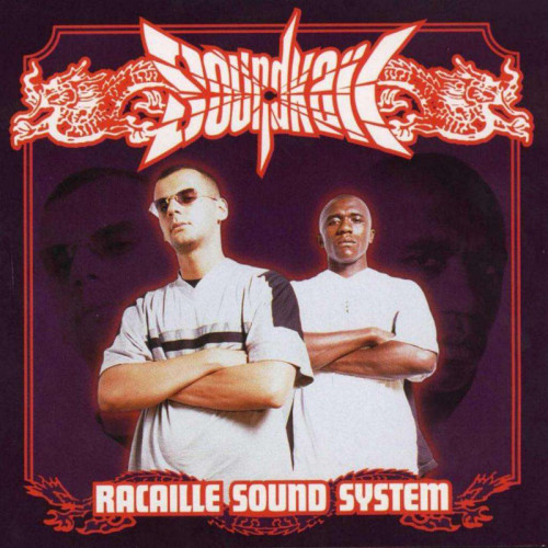 SOUNDKAIL  "RACAILLE SOUND SYSTEM"