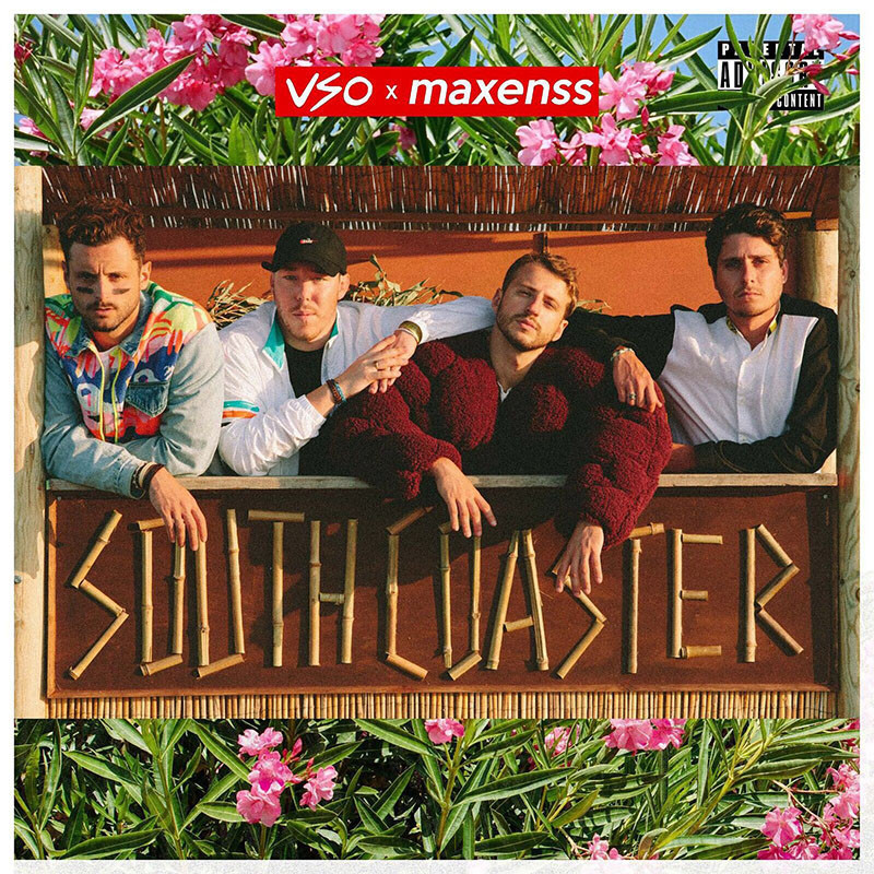 VSO & MAXENSS  "SOUTHCOASTER"