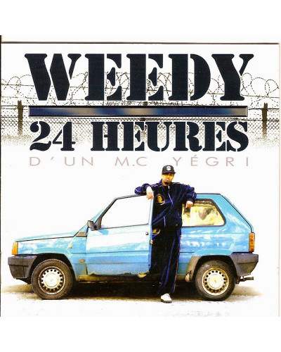 WEEDY  "24 HEURES D'UN MC YÉGRI"