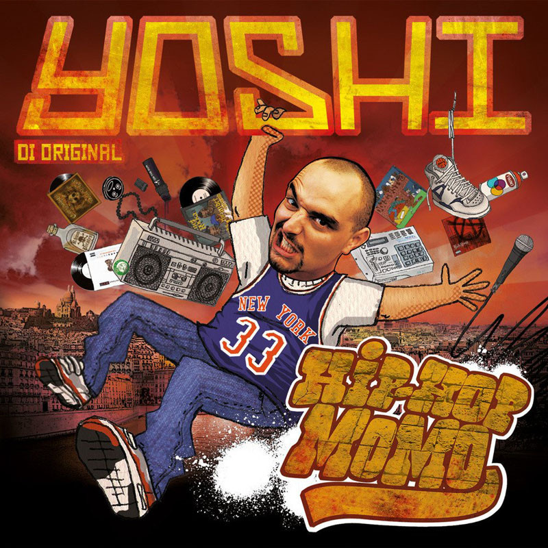 YOSHI DI ORIGINAL  "HIP HOP MOMO"