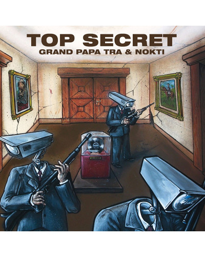 GRAND PAPA TRA  "TOP SECRET"