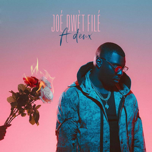 JOE DWET FILE "A DEUX"