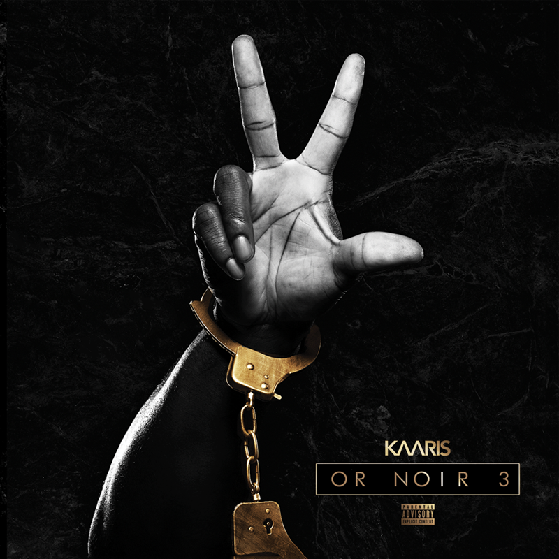 KAARIS "OR NOIR PART 3"