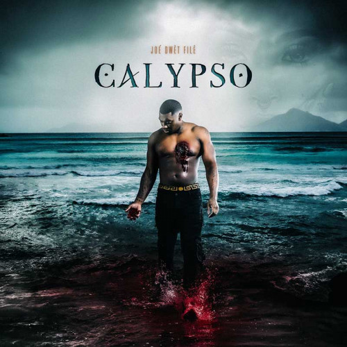 JOÉ DWÈT FILÉ "CALYPSO"