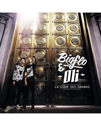 BIGFLO & OLI  "LA COUR DES GRANDS"