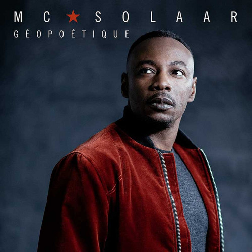 MC SOLAAR "GÉOPOÉTIQUE"