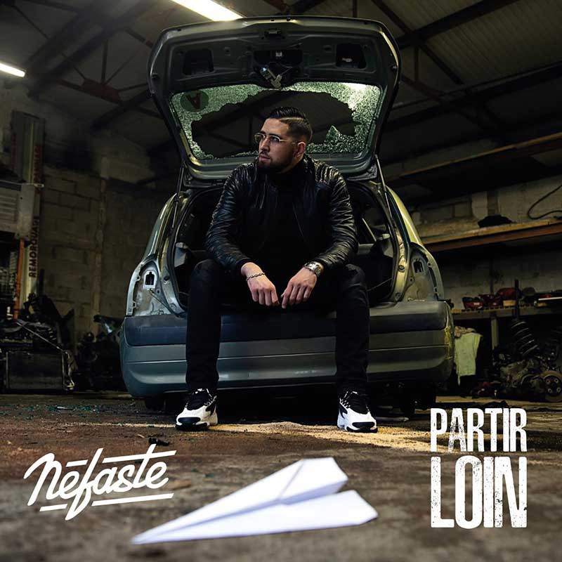 NEFASTE "PARTIR LOIN"