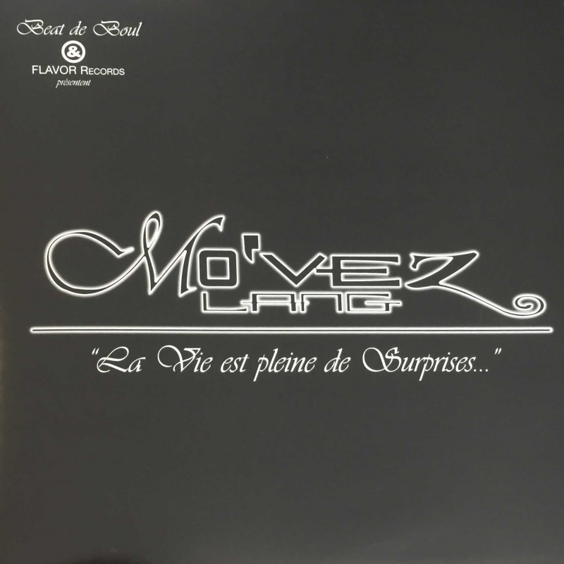 MO’VEZ LANG "LA VIE EST PLEINE DE SURPRISES…" VINYLE