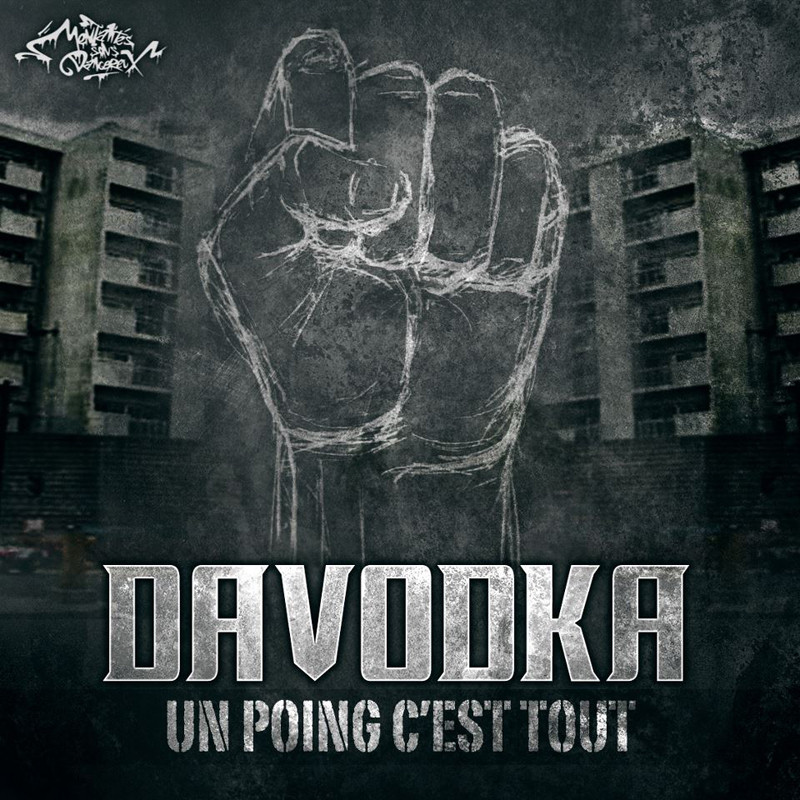 DAVODKA  "UN POING C'EST TOUT"