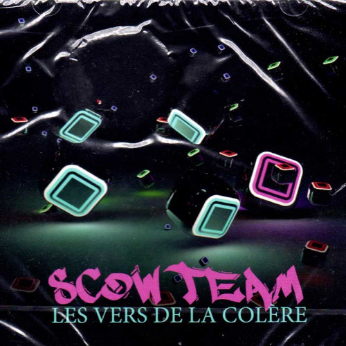 SCOW TEAM "LES VERS DE LA COLÈRE"