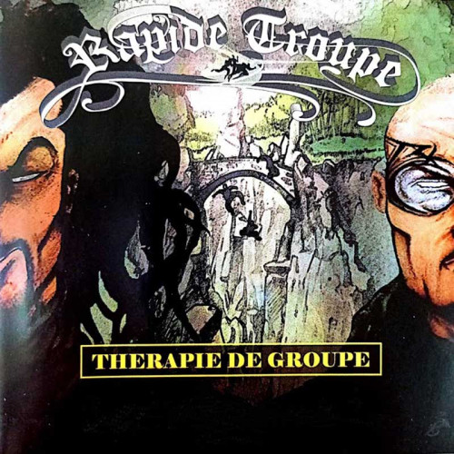 RAPIDE TROUPE "THERAPIE DE GROUPE"