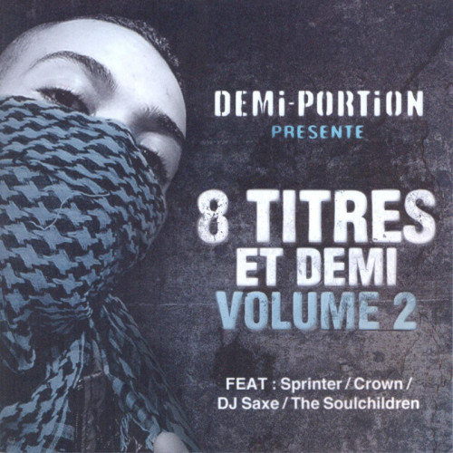 DEMI PORTION  "8 TITRES ET DEMI 2"