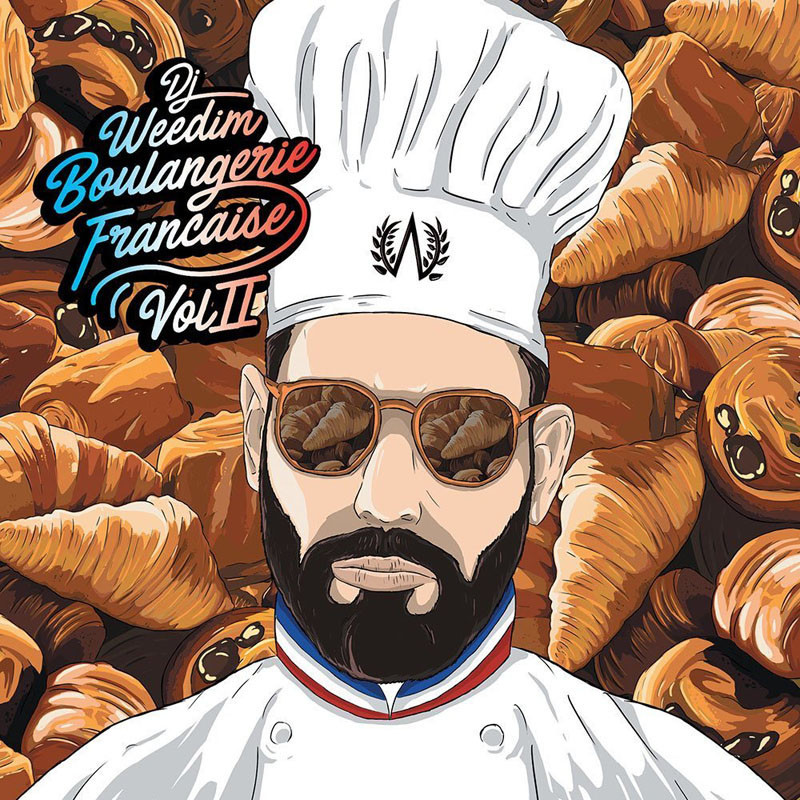 DJ WEEDIM  "BOULANGERIE FRANCAISE VOLUME 2"