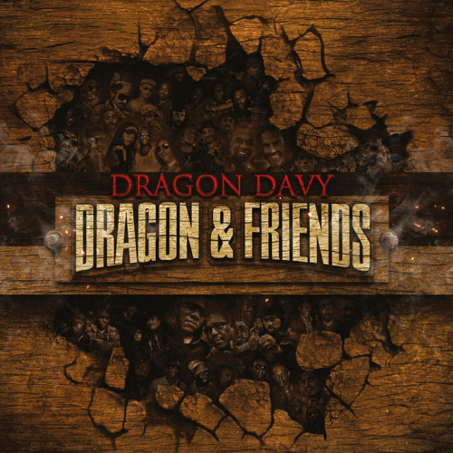 DRAGON DAVY  "DRAGON & FRIENDS"