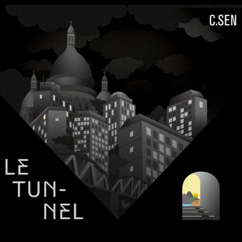 C.SEN  "LE TUNNEL"