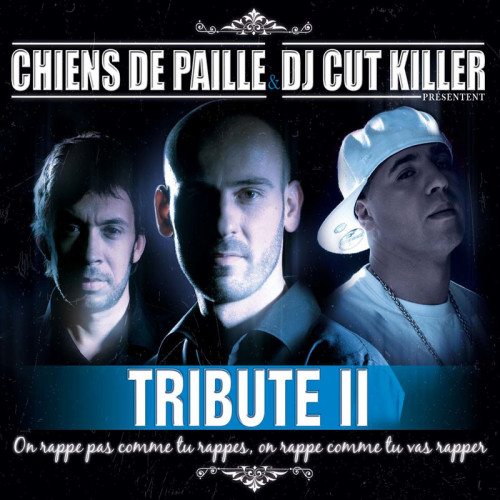 CHIENS DE PAILLE  "TRIBUTE 2"
