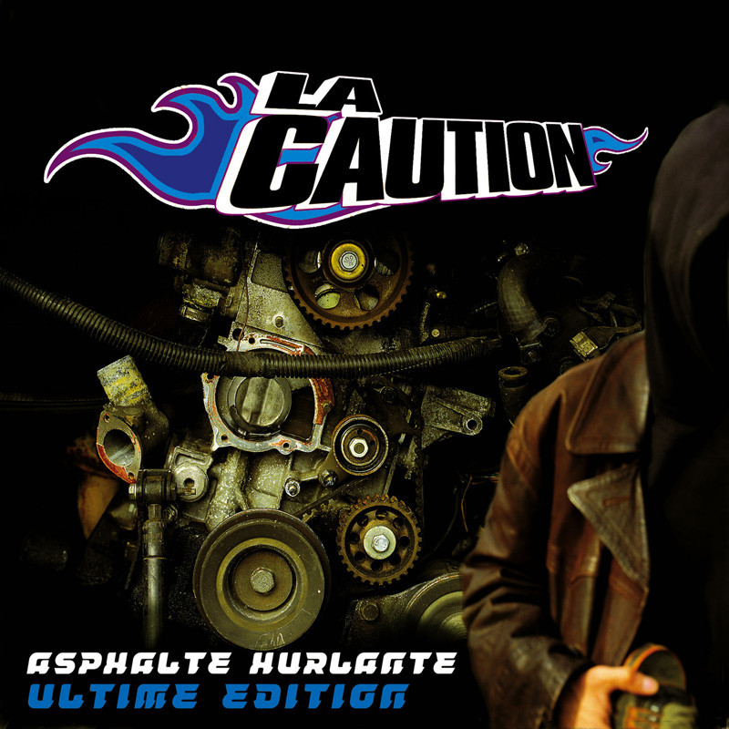 LA CAUTION  "L'ASPHALTE HURLANTE" (ULTIME EDITION)