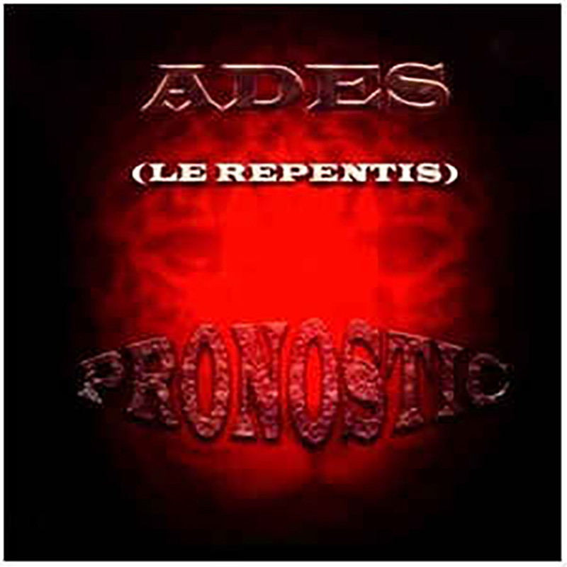 ADÈS  "PRONOSTIC"