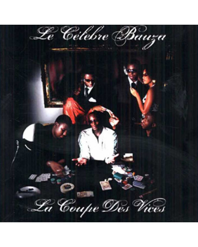 LE CÉLÈBRE BAUZA  "LA COUPE DES VICES"