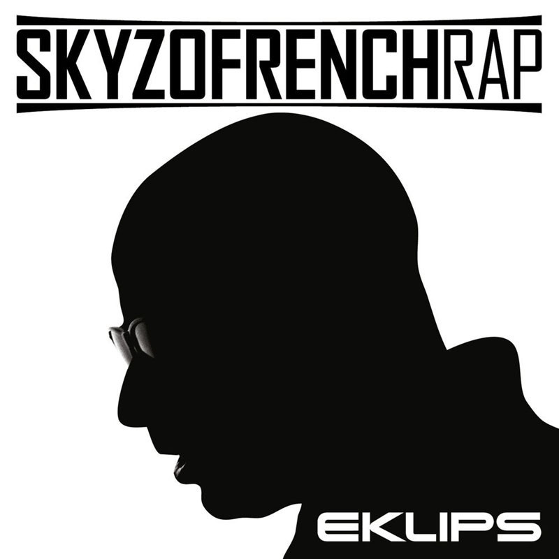 EKLIPS  "SKYZOFRENCH RAP"