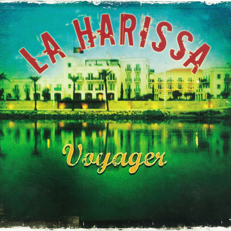 LA HARISSA  "VOYAGER"