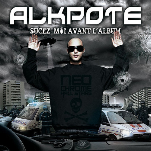 ALKPOTE  "SUCEZ MOI AVANT L'ALBUM"