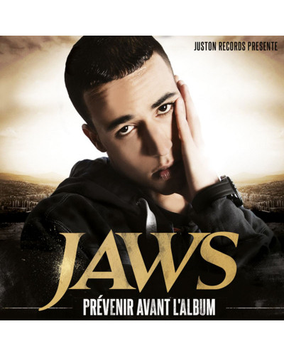 JAWS  "PRÉVENIR AVANT L'ALBUM"