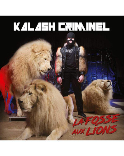 KALASH CRIMINEL  "LA FOSSE AUX LIONS"