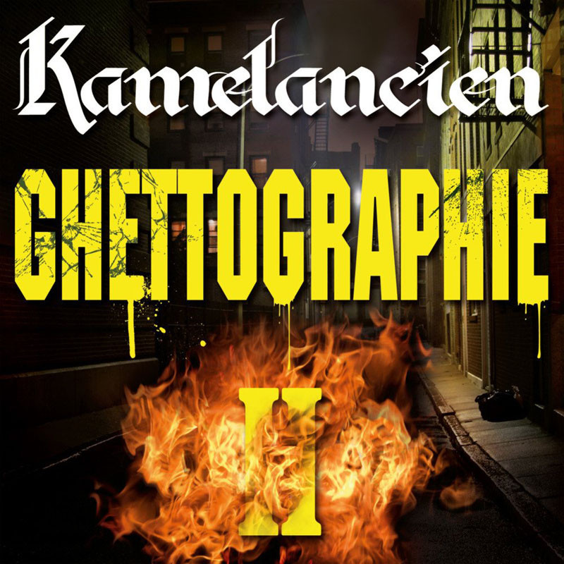 KAMELANCIEN  "GHETTOGRAPHIE 2"