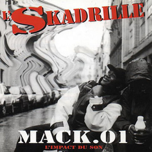 L'SKADRILLE  "MACK 01 L'IMPACT DU SON" EDITION ORIGINALE