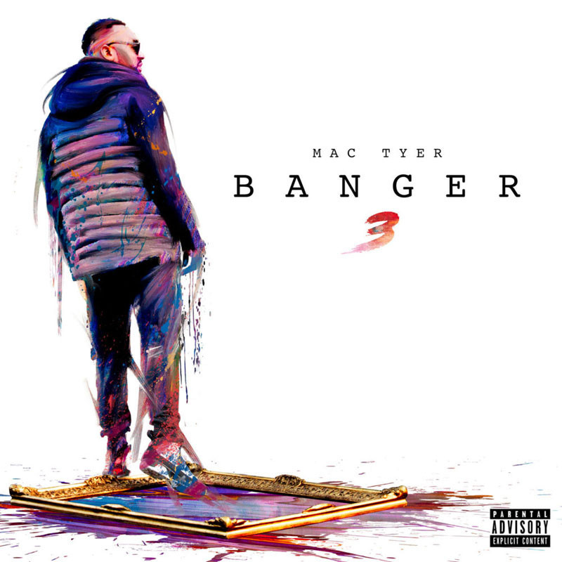 MAC TYER  "BANGER 3"