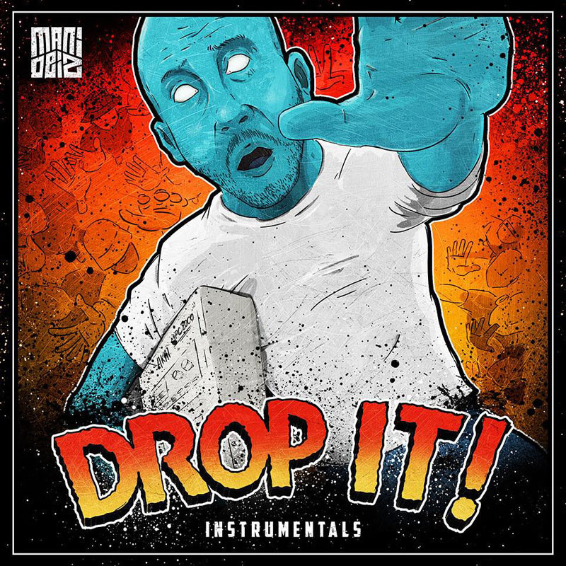 MANI DEIZ  "DROP IT!" (INSTRUMENTALS)