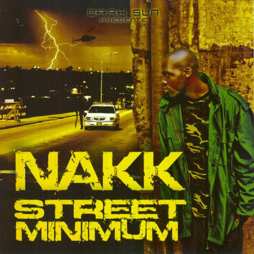 NAKK  "STREET MINIMUM"