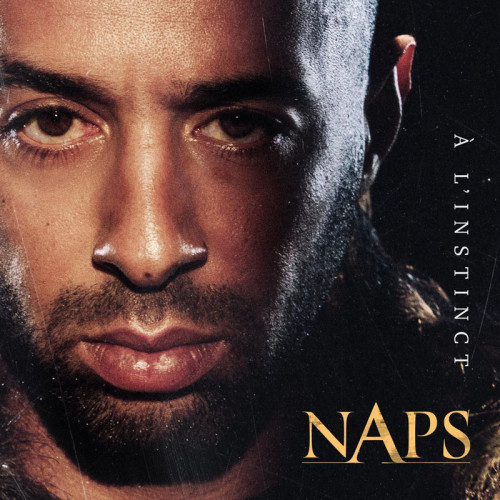 NAPS  "À L'INSTINCT"