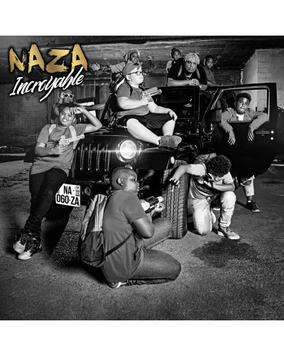 NAZA  "INCROYABLE"