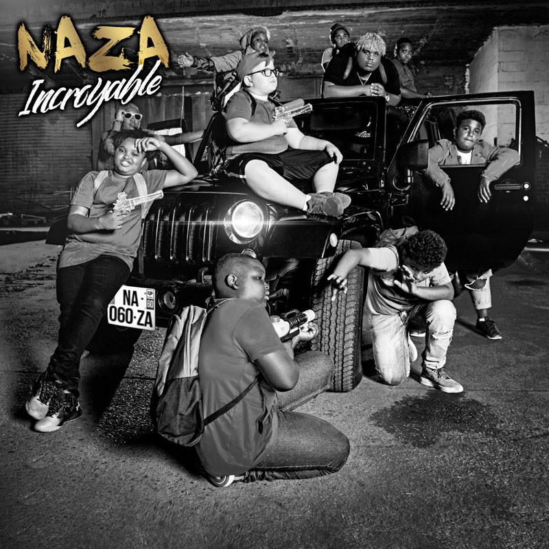 NAZA  "INCROYABLE"