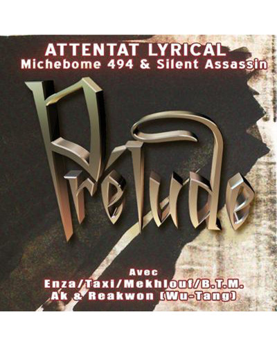 ATTENTAT LYRICAL  "PRÉLUDE"