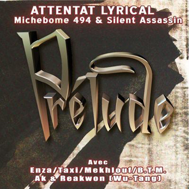 ATTENTAT LYRICAL  "PRÉLUDE"
