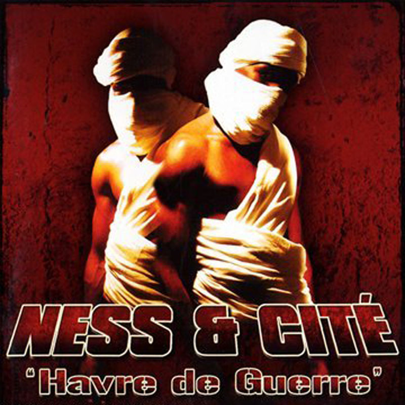 NESS & CITÉ  "HAVRE DE GUERRE"